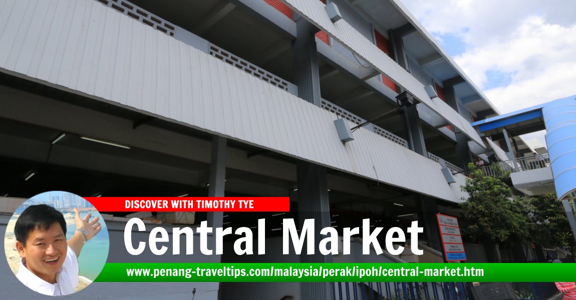 Central Market (Pasar Besar), Ipoh