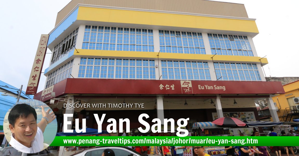 Eu Yan Sang, Muar, Johor