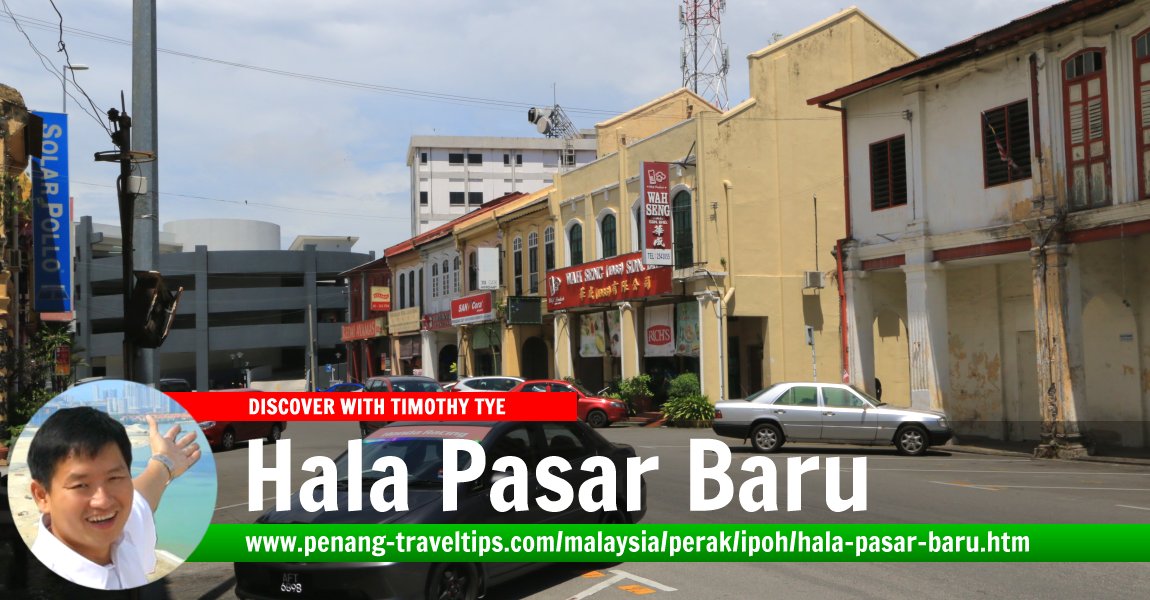 Hala Pasar Baru, Ipoh