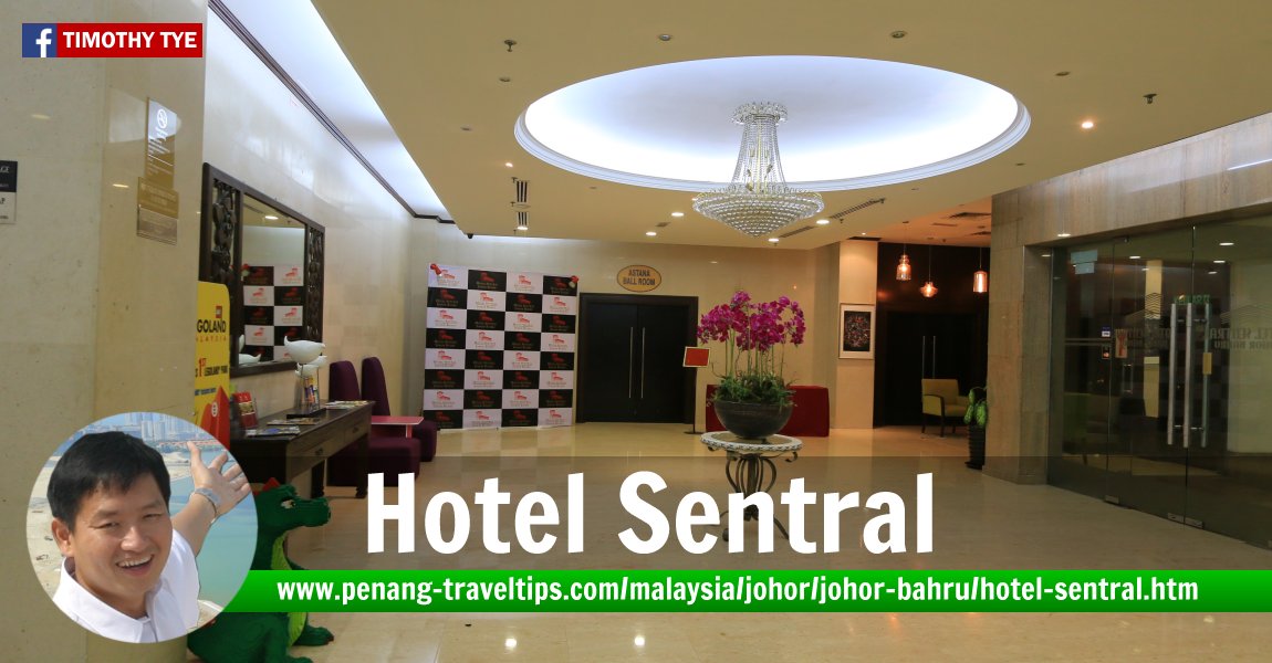 Hotel Sentral, Johor Bahru