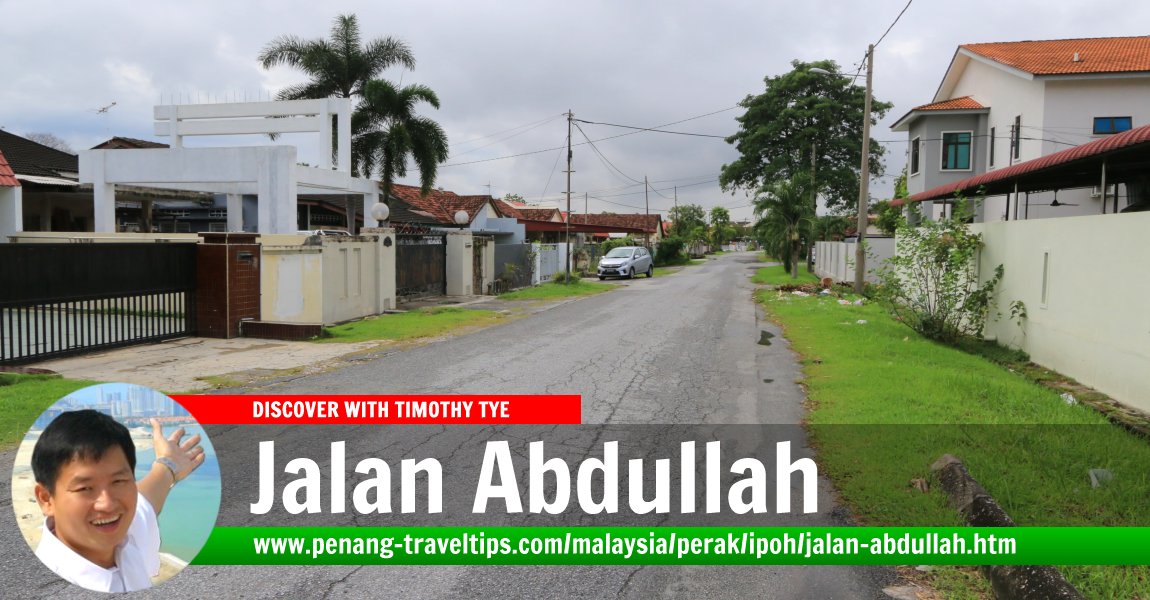 Jalan Abdullah, Ipoh, Perak