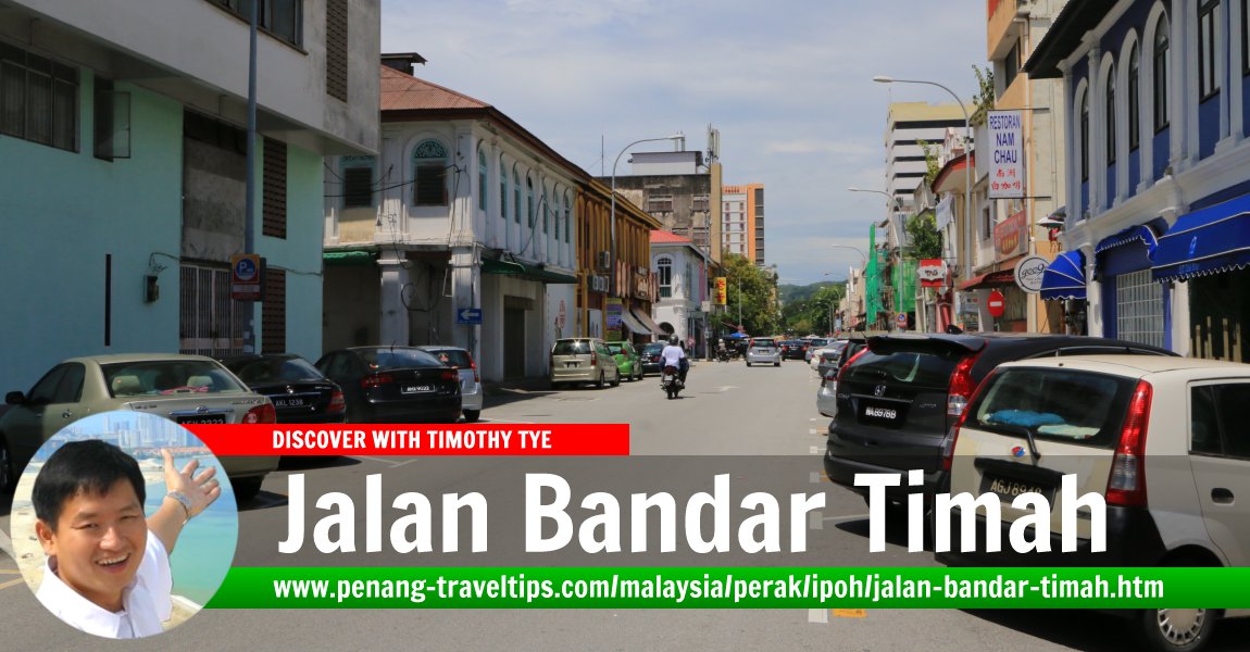 Jalan Bandar Timah, Ipoh