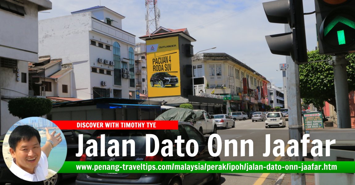 Jalan Dato Onn Jaafar, Ipoh