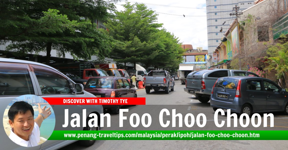 Jalan Foo Choo Choon, Ipoh
