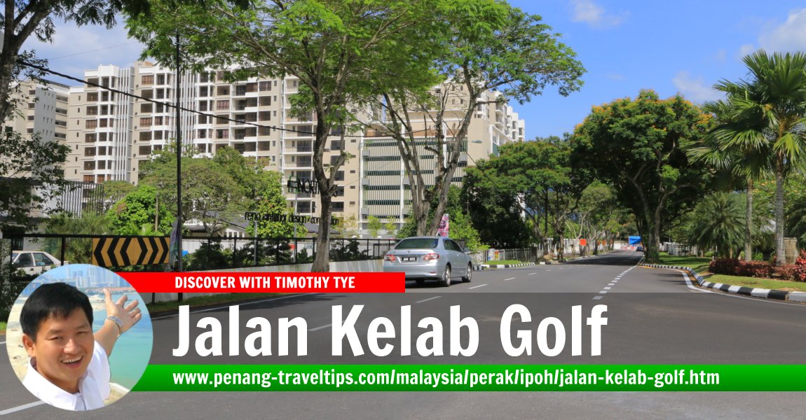 Jalan Kelab Golf, Ipoh, Perak