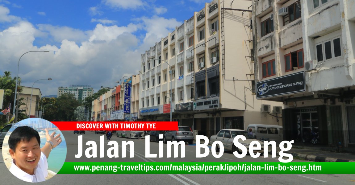 Jalan Lim Bo Seng, Ipoh