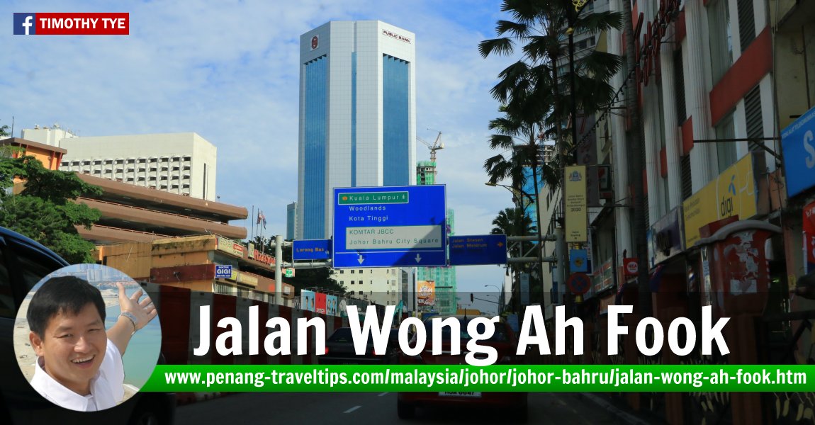 Jalan Wong Ah Fook, Johor Bahru