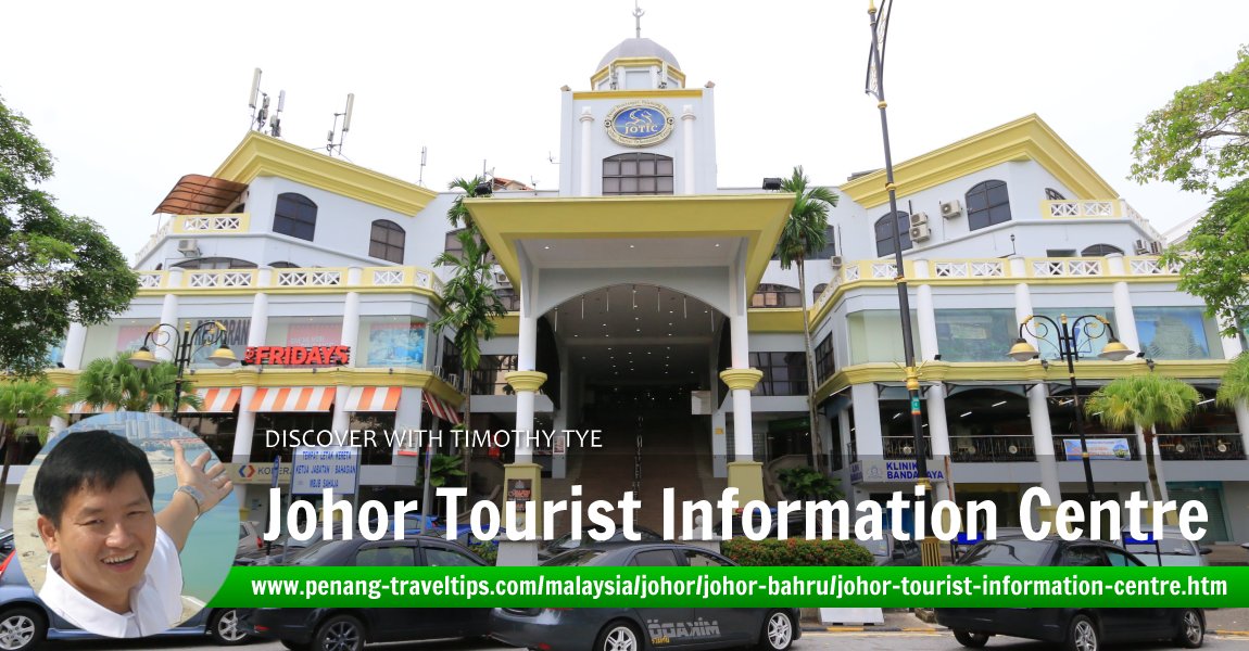 Johor Tourist Information Centre, Johor Bahru