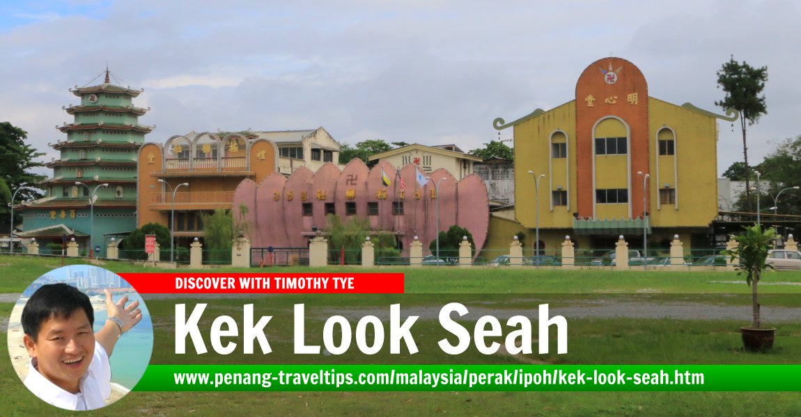 Kek Look Seah, Ipoh, Perak