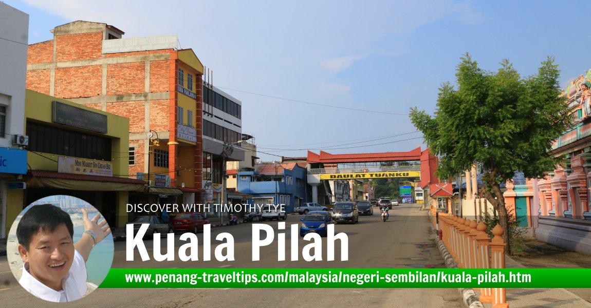Kuala Pilah Travel Tips