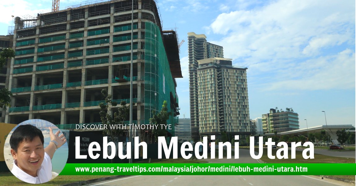 Lebuh Medini Utara, Iskandar Puteri, Johor