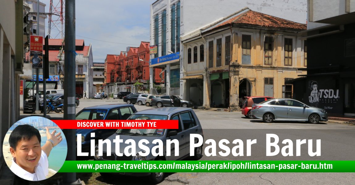 Lintasan Pasar Baru, Ipoh