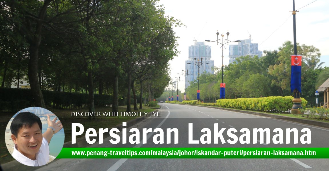 Persiaran Laksamana, Iskandar Puteri