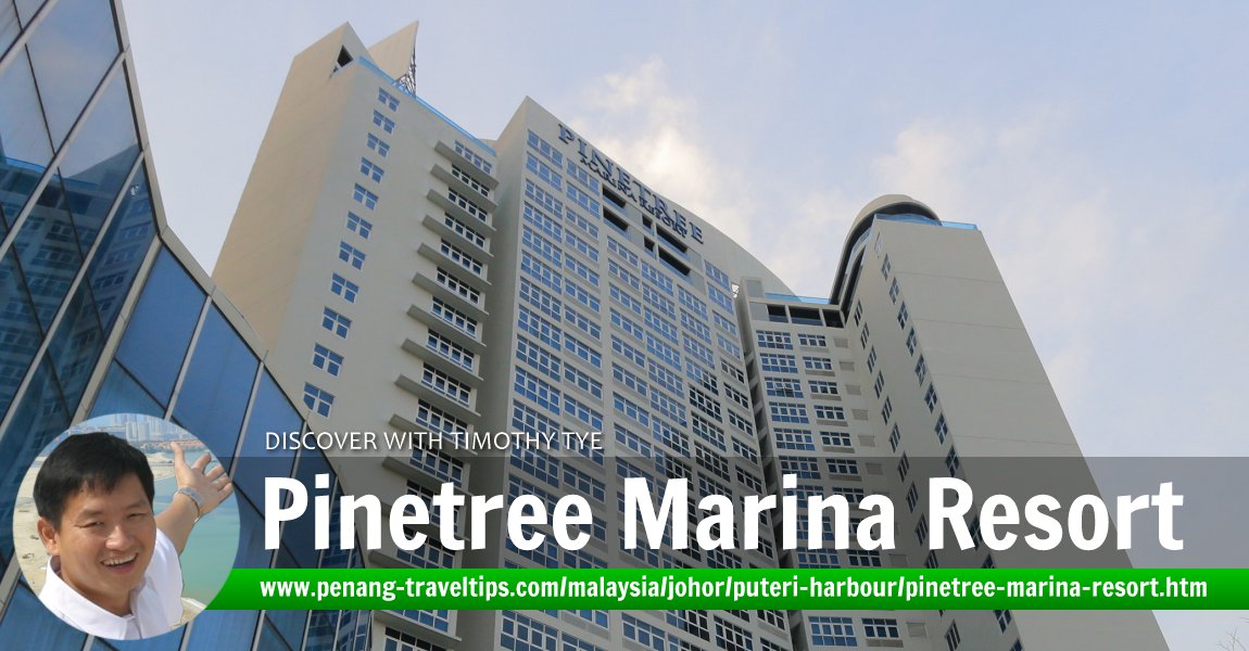 Pinetree Marina Resort, Puteri Harbour