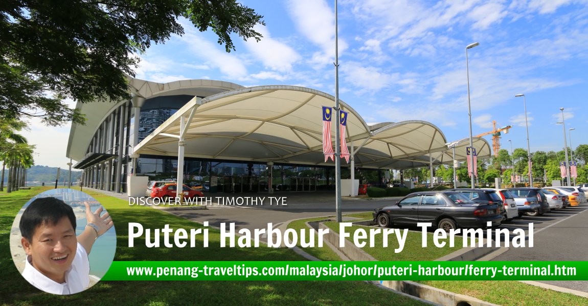 Puteri Harbour International Ferry Terminal, Iskandar Puteri, Johor