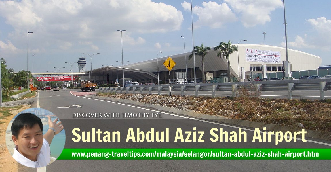 Subang Skypark, the new terminal of Sultan Abdul Aziz Shah Airport