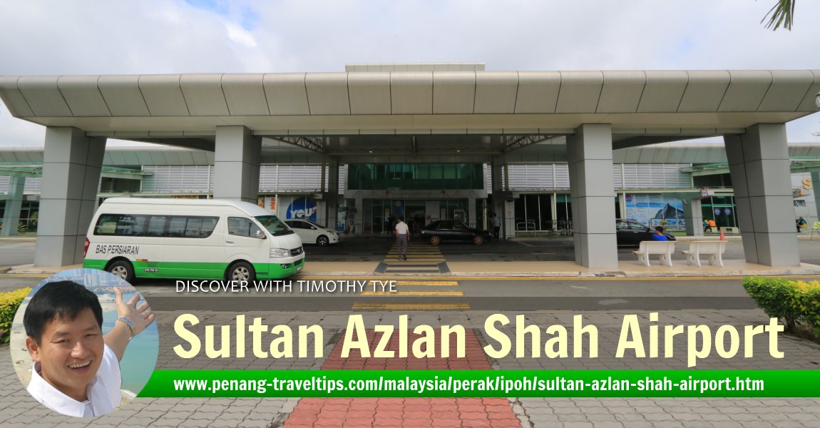 Sultan Azlan Shah Airport, Ipoh, Perak