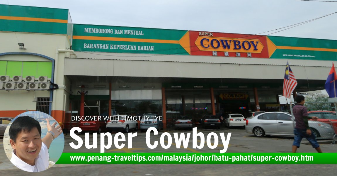 Super Cowboy Batu Pahat