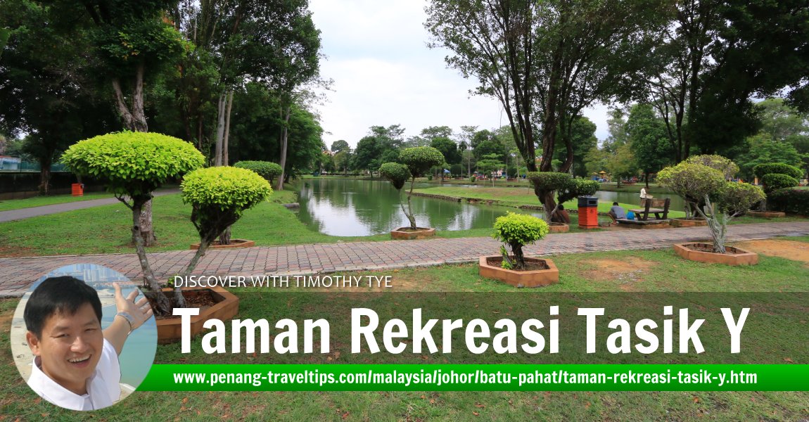 Taman Rekreasi Tasik Y, Batu Pahat