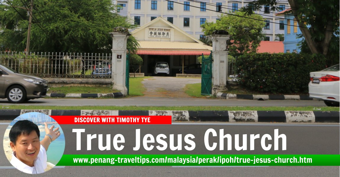 True Jesus Church, Ipoh