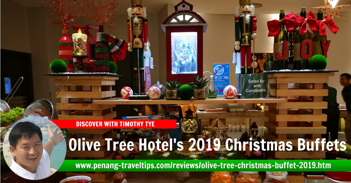 Olive Tree Christmas Buffet 2019, Towne, Penang