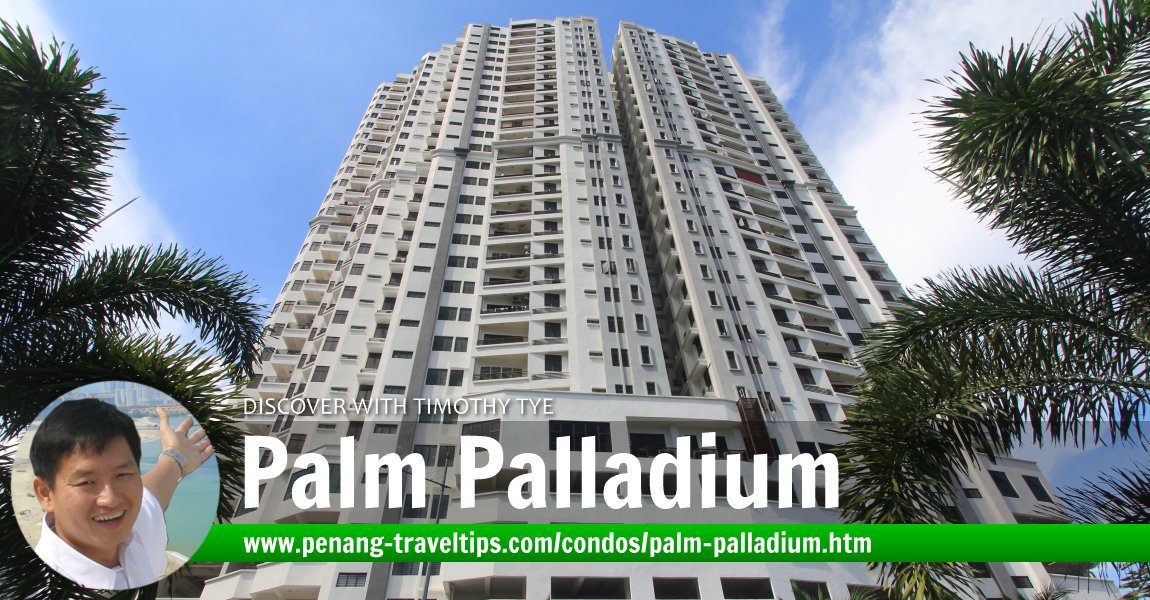 Palm Palladium, Minden Heights, Penang