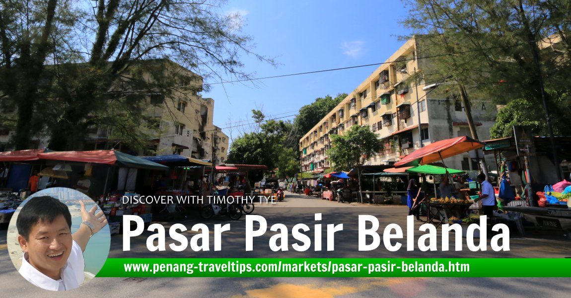 Pasar Pasir Belanda, Teluk Kumbar, Penang