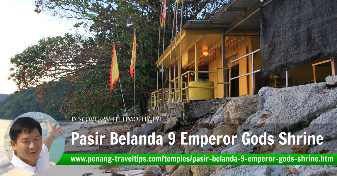 Pasir Belanda 9 Emperor Gods Shrine, Teluk Kumbar, Penang