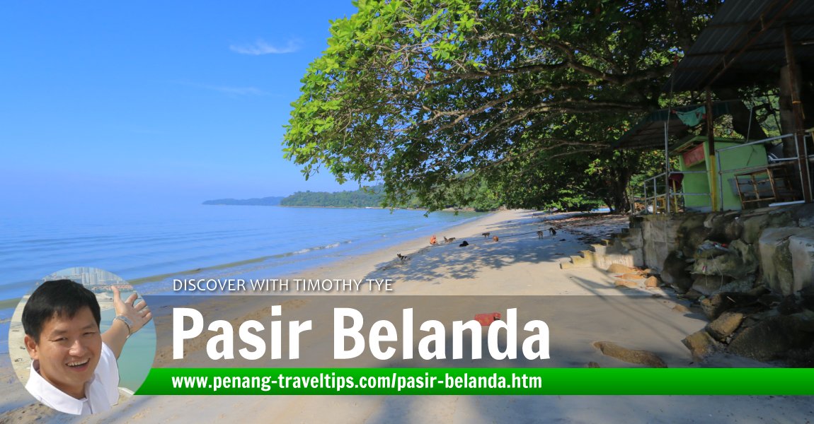 Pasir Belanda, Teluk Kumbar, Penang