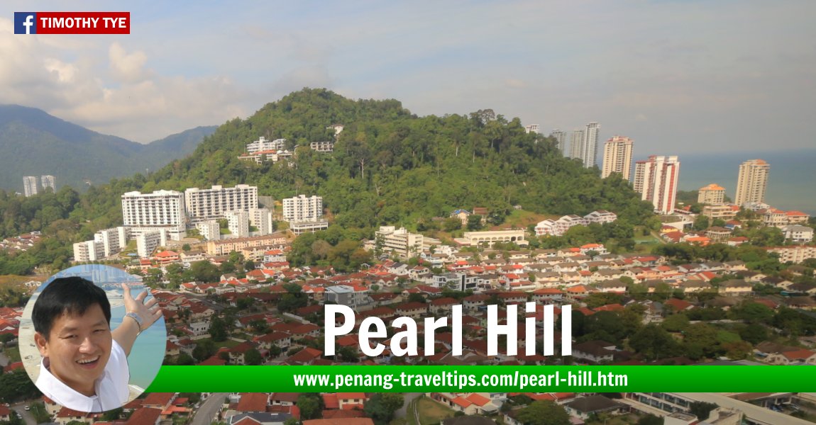 Pearl Hill, Penang