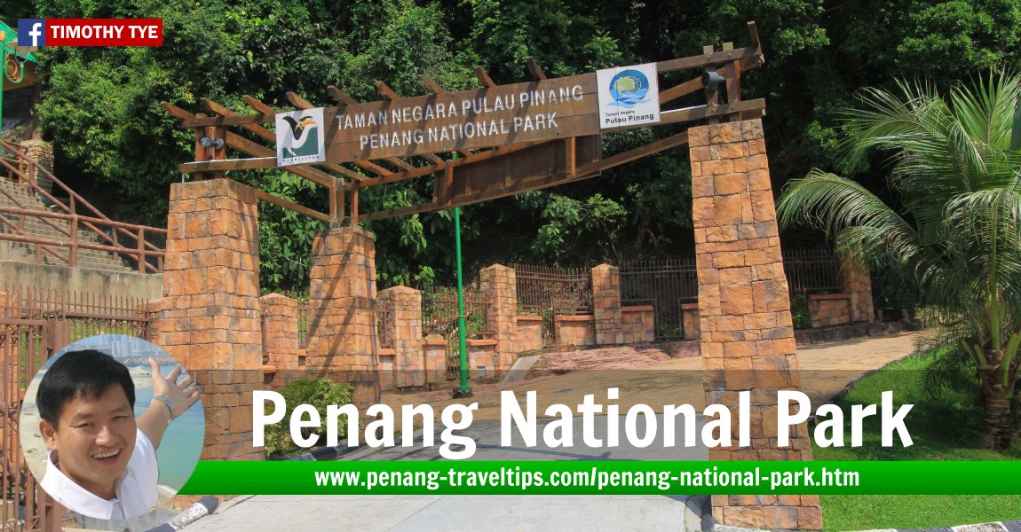 Penang National Park, Teluk Bahang, Penang