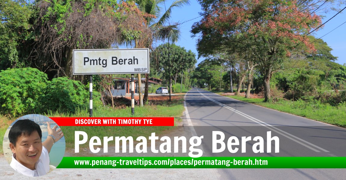 Permatang Berah, Penaga, Penang