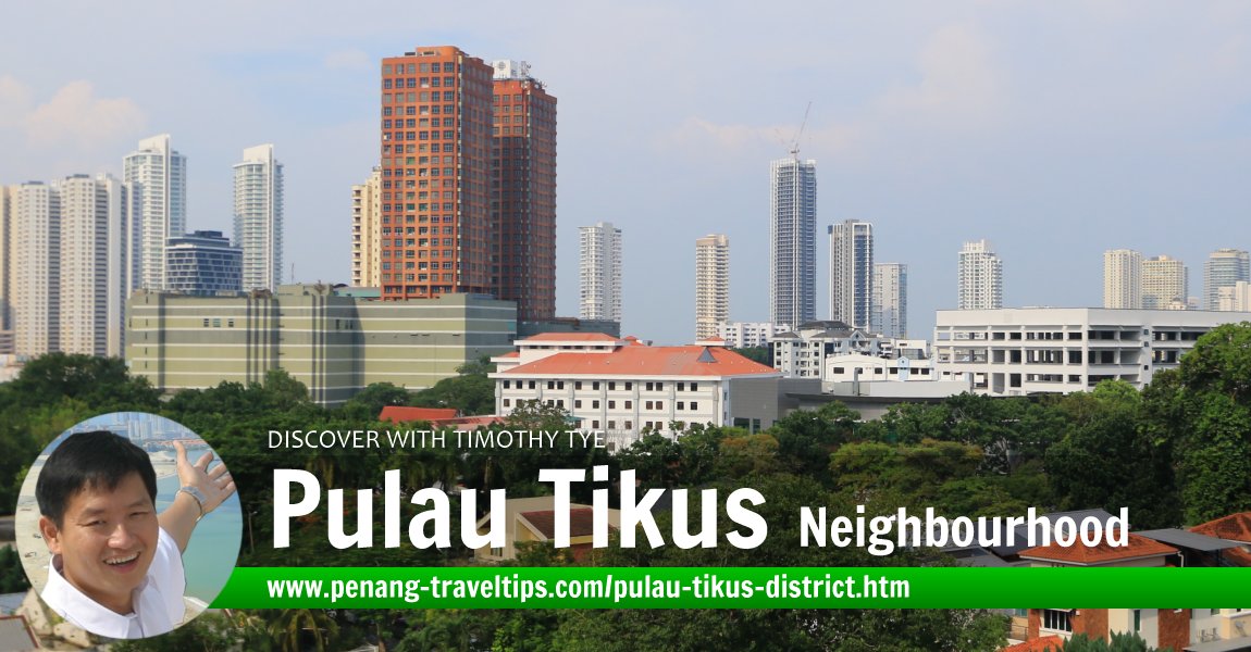 Pulau Tikus neighbourhood, Penang