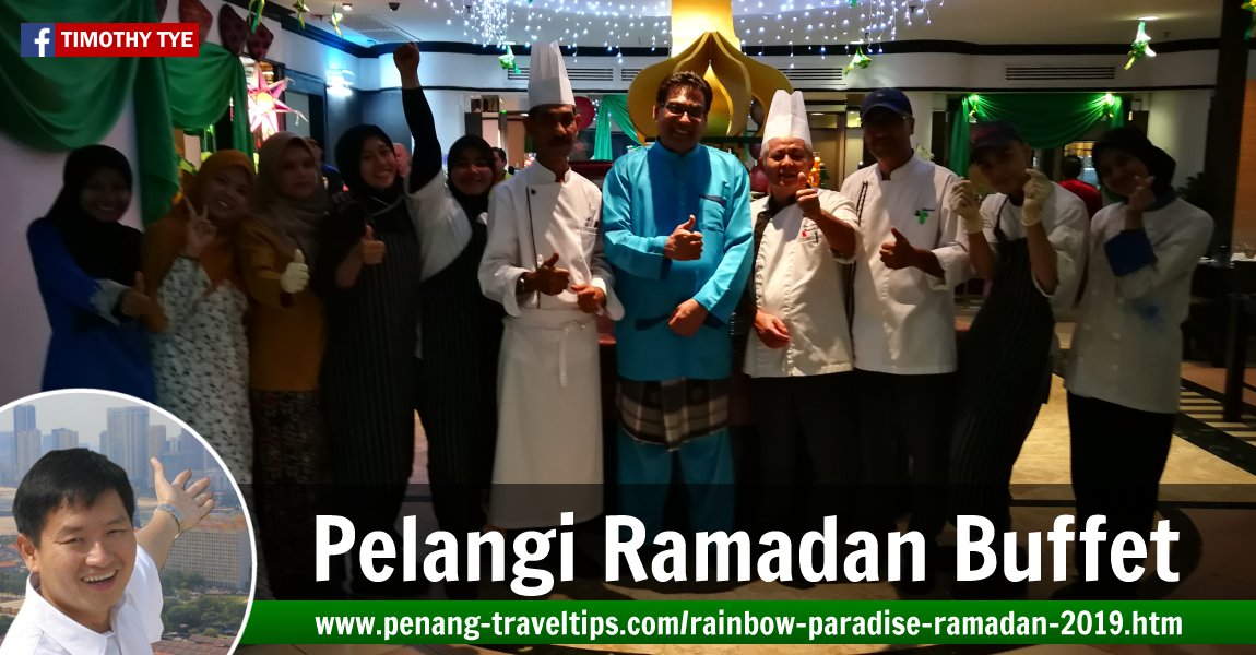 Pelangi Ramadan Buffet at Rainbow Paradise Beach Resort, Penang
