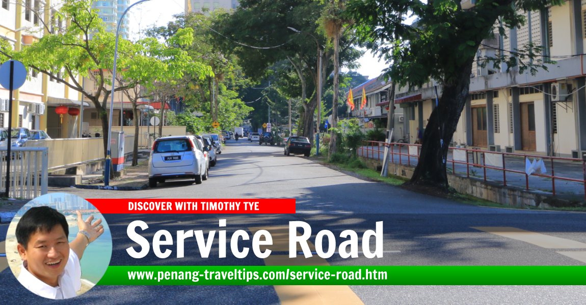 Service Road, George Town, Penang