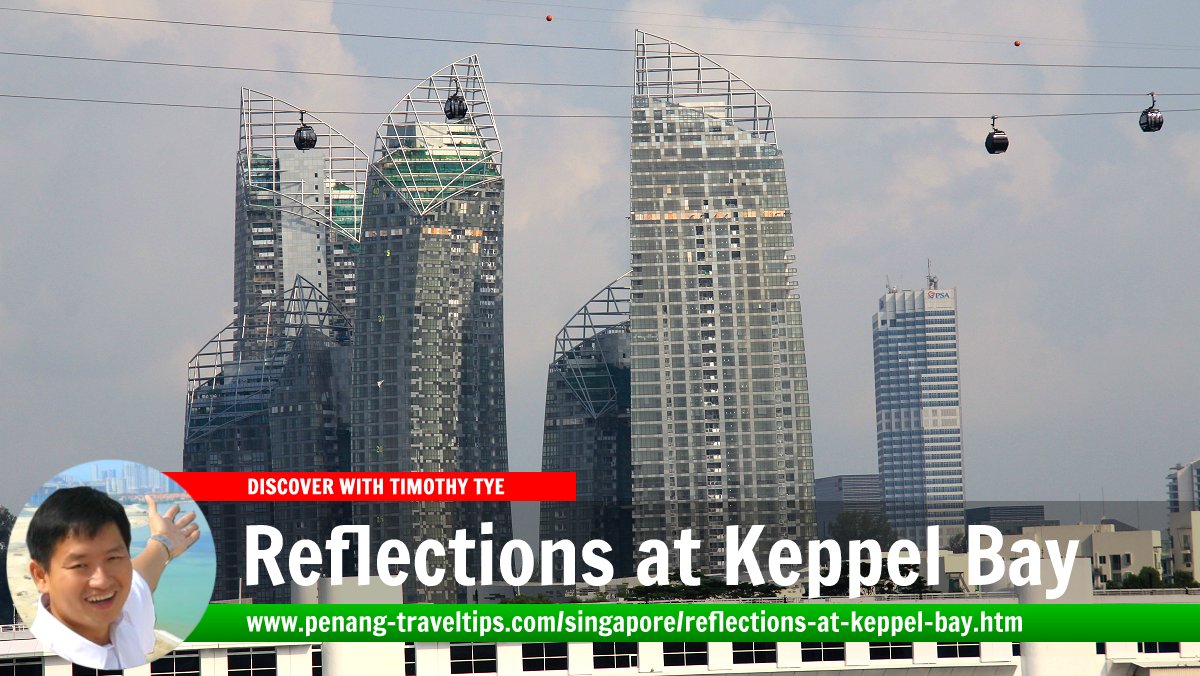 Reflections at Keppel Bay, Singapore