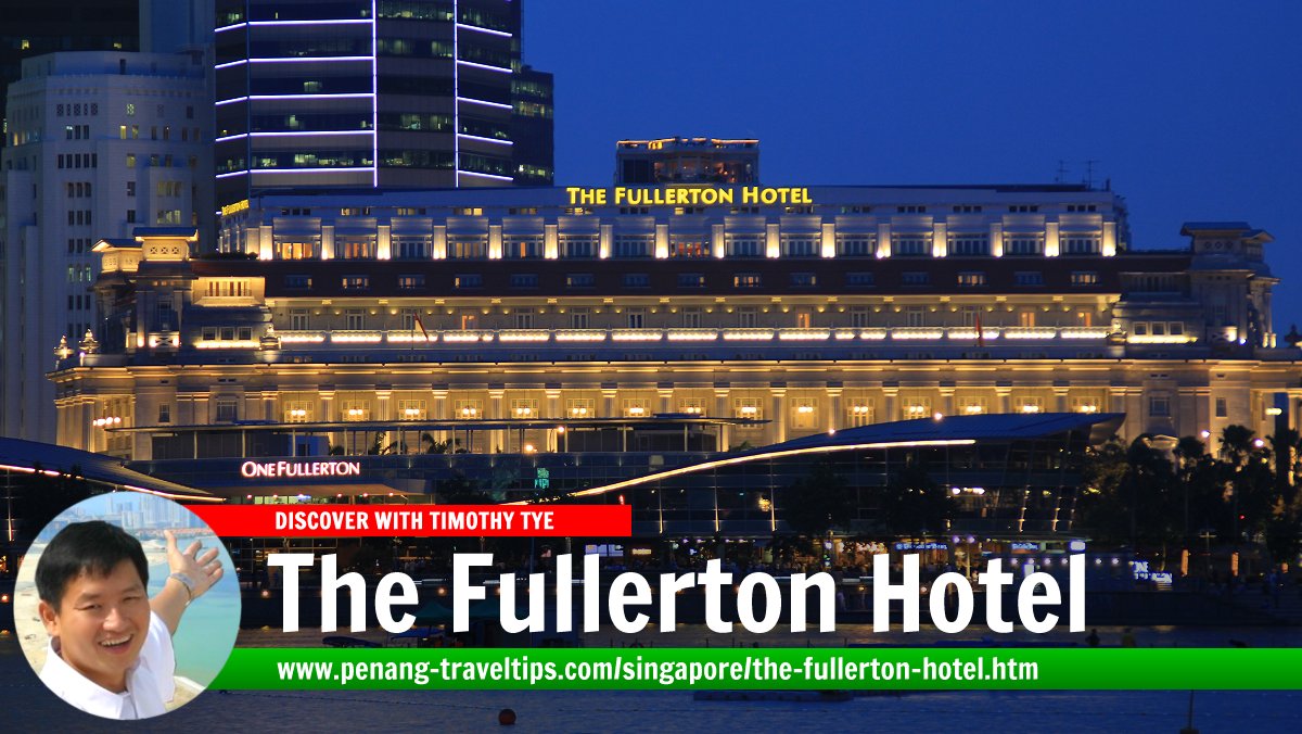 The Fullerton Hotel Singapore