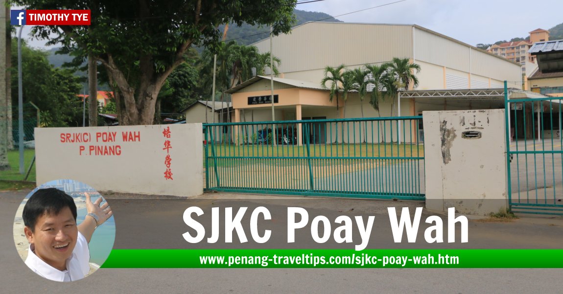 SJKC Poay Wah, Tanjung Bungah, Penang