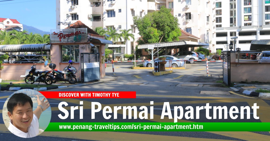 Sri Permai Apartment, Free School Road, Penang