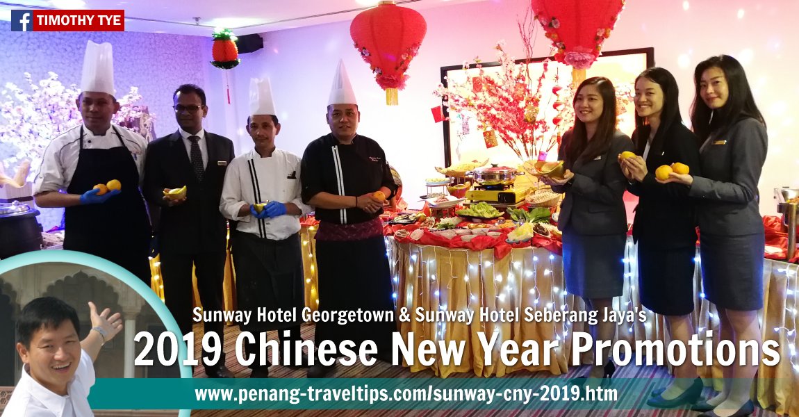 2019 Chinese New Year Food Preview at Sunway Hotel Georgetown