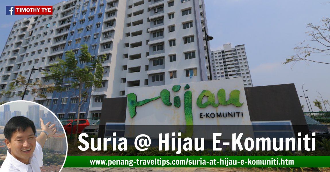 Suria @ Hijau E-Komuniti, Batu Kawan, Penang