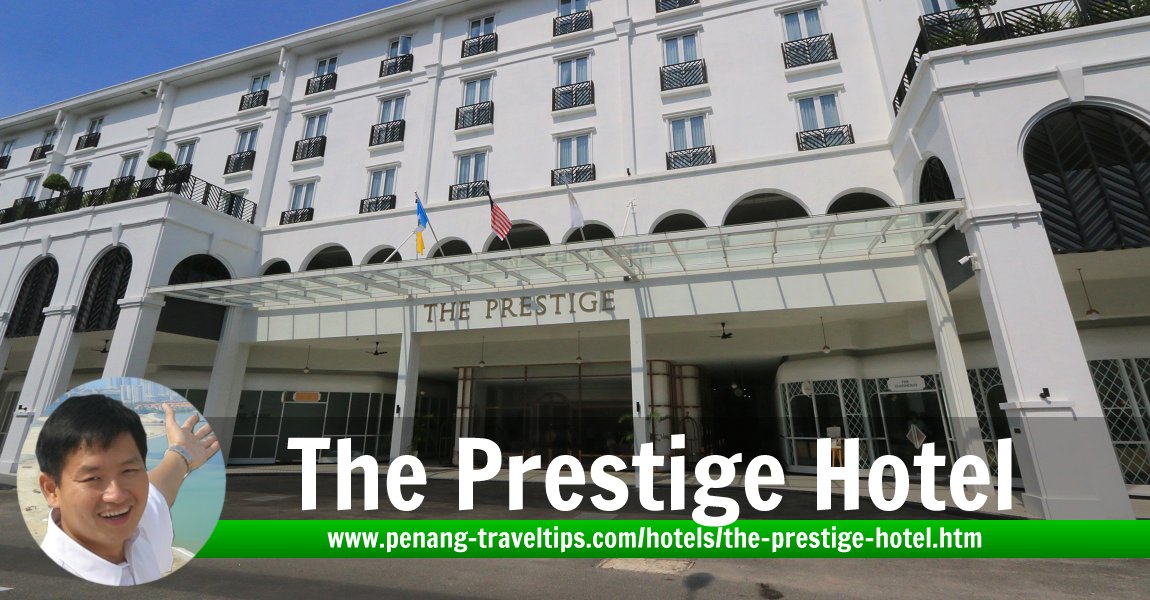 The Prestige Hotel, George Town, Penang
