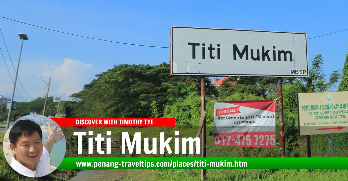 Titi Mukim, Kepala Batas, Seberang Perai Utara