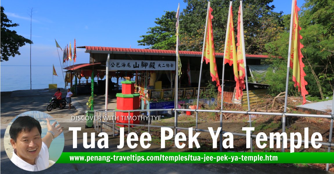 Tua Jee Pek Ya Temple, Teluk Kumbar, Penang