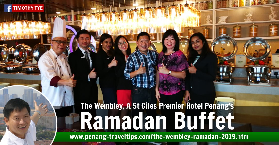 Ramadan Buffet Preview at The Wembley Penang