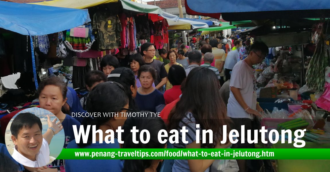 What to eat in Jelutong