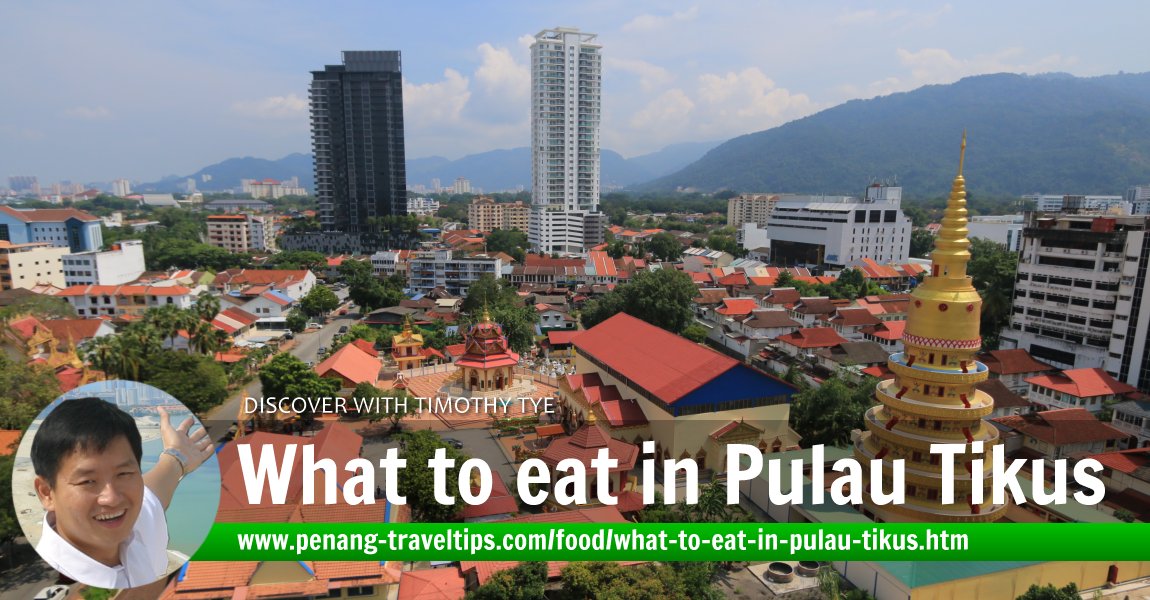 What to eat in Pulau Tikus