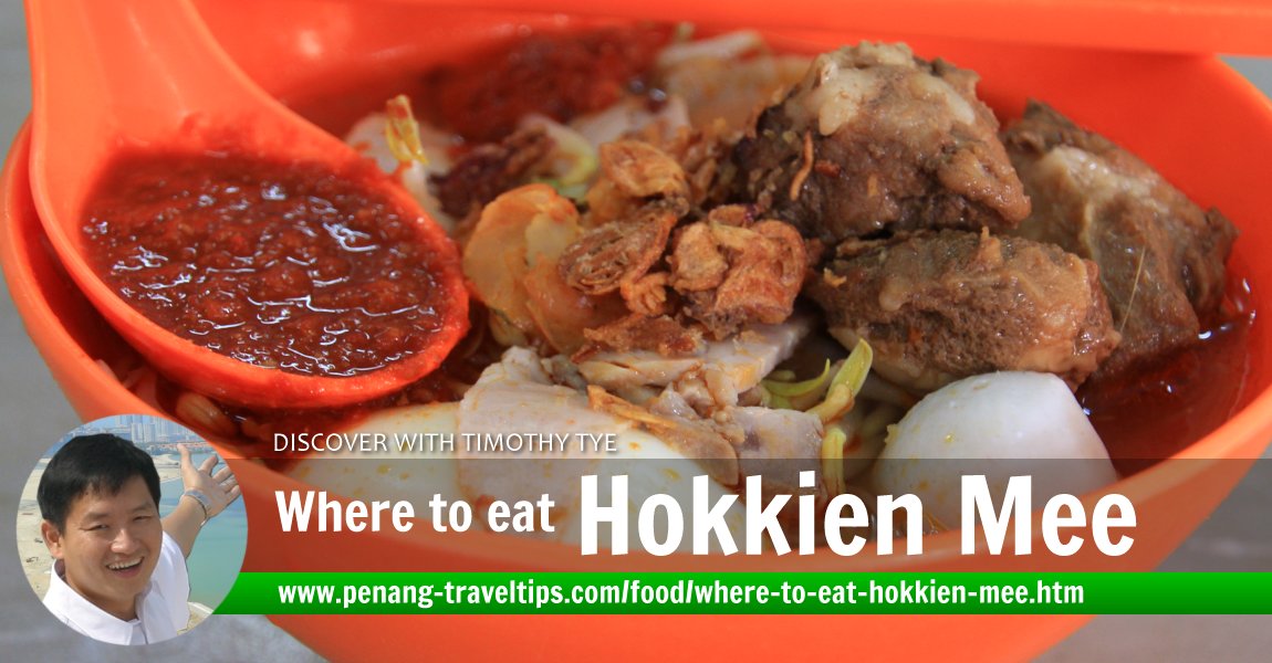 Hokkien Mee, Towne, Penang