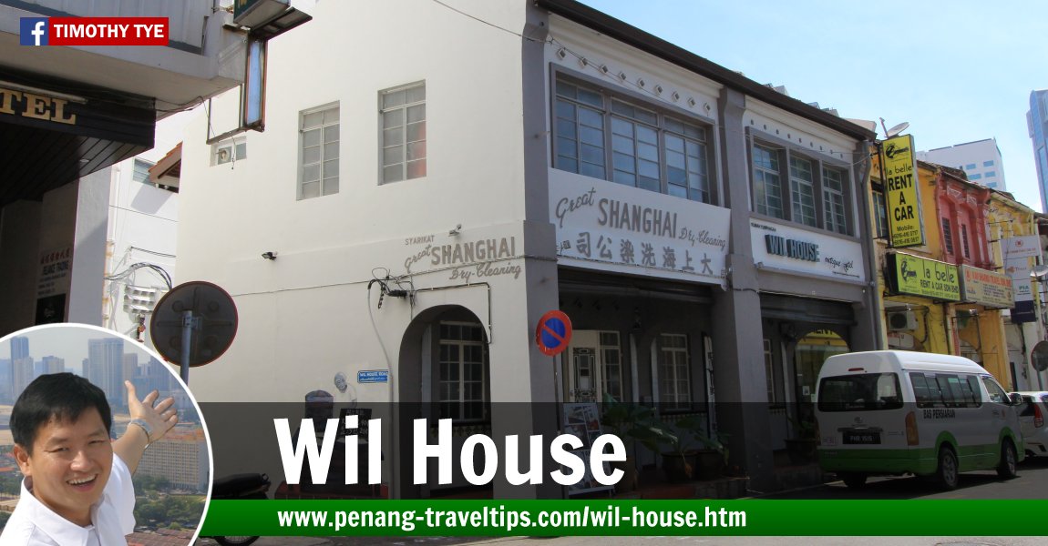 Wil House in Leith Street, George Town, Penang