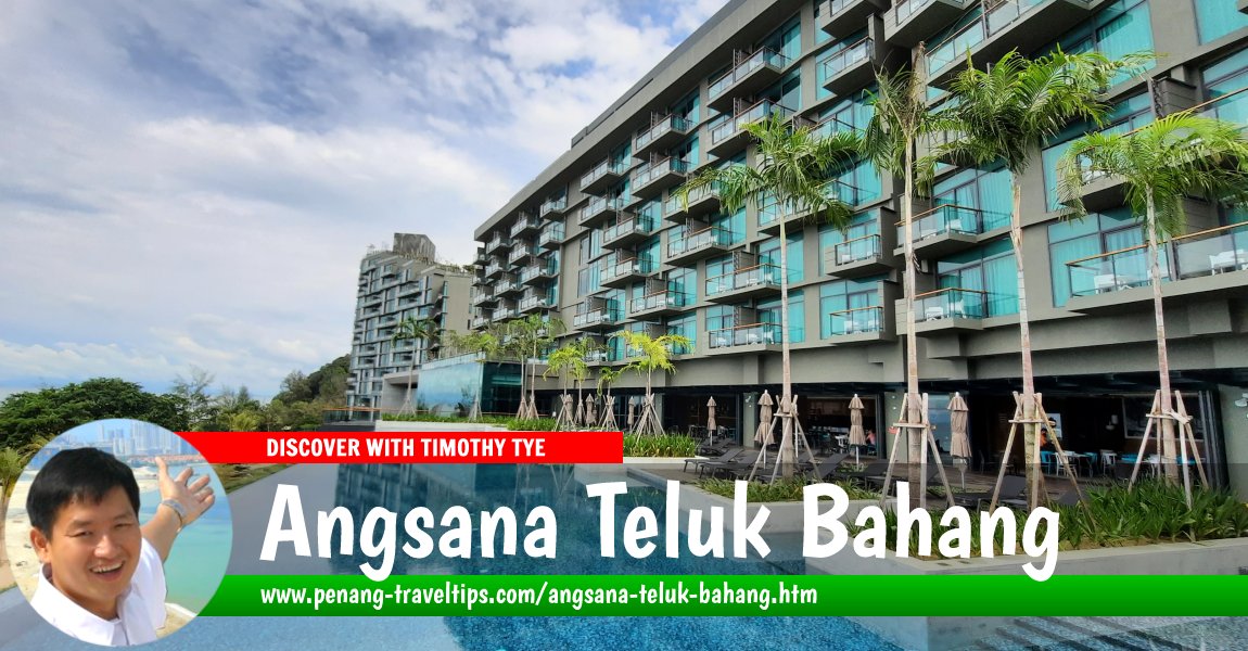 Angsana Teluk Bahang